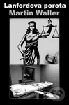 Lanfordova porota - Martin Waller - kniha z kategorie Thrillery