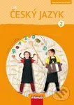Český jazyk 2/2.díl Pracovní sešit - Gabriela Babušová, Petra Chlumská, Jaroslava Kosová - kniha z kategorie 1. stupeň
