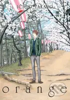 Orange 6 - Ičigo Takano - kniha z kategorie Komiksy