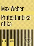 Protestantská etika a duch kapitalismu - Max Weber - kniha z kategorie Humanitní a společenské vědy