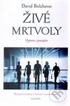 Živé mrtvoly (Vypnuto, vymazáno - Šokující pravda o životě v kanceláři) - kniha z kategorie Odborné a naučné