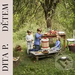 Dita P. Dětem - Dita Pecháčková - kniha z kategorie Kuchařky