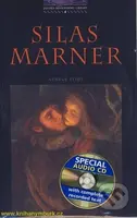Library 4 - Silas Marner +CD (Oxford Bookworms Library) - kniha z kategorie Jazykové učebnice a slovníky