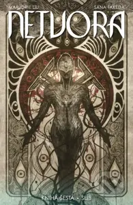 Netvora 6 - Slib - Marjorie Liu - kniha z kategorie Komiksy