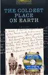 Library 1 - The Coldest Place on Earth+CD (Oxford Bookworms Library) - Tim Vicary