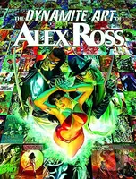 The Dynamite Art of Alex Ross - Alex Ross - kniha z kategorie Komiksy