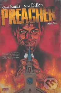 Preacher - Book 1 - Garth Ennis, Steve Dillon (Ilustrátor)