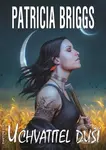 Uchvatitel duší - Patricia Briggs