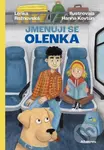 Jmenuji se Olenka - Lenka Rožnovská, Hanna Kovtun (ilustrátor) - kniha z kategorie Beletrie pro děti