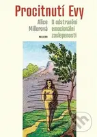 Procitnutí Evy - Alice Millerová - kniha z kategorie Seberozvoj