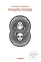 Mária Sabína - Viliam Klimáček - kniha z kategorie Společenská beletrie