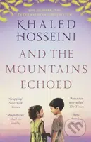 And the Mountains Echoed - Khaled Hosseini - kniha z kategorie Společenská beletrie