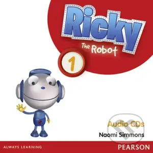 Ricky The Robot 1: Audio CD - Naomi Simmons - audiokniha z kategorie Jazykové učebnice a slovníky