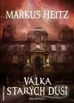 Válka Starých duší - Markus Heitz - kniha z kategorie Sci-fi a fantasy