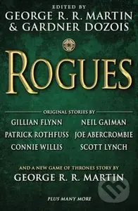 Rogues - George R.R. Martin, Gardner Dozois - kniha z kategorie Sci-fi a fantasy