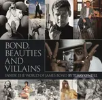 Bond, Beauties and Villains (Inside the World of James Bond) - kniha z kategorie Fotografie