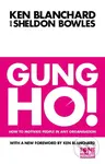 Gung Ho! - Kenneth Blanchard, Sheldon Bowles - kniha z kategorie Management