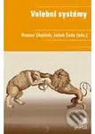 Volební systémy - Roman Chytilek, Jakub Šedo - kniha z kategorie Politologie a politika
