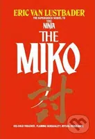 The Miko - Eric Van Lustbader - kniha z kategorie Thrillery