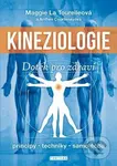 Kineziologie - Dotek pro zdraví - Maggie La Tourelle - kniha z kategorie Alternativní medicína
