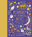 Pohádky na dobrou noc (50 příběhů a pověstí z celého světa) - kniha z kategorie Pohádky