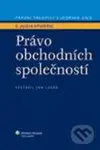 Právo obchodních společností (Právní předpisy EU s judikaturou) - kniha z kategorie Obchodní právo