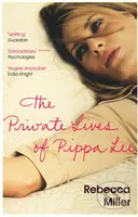 The Private Lives of Pippa Lee - Rebecca Miller - kniha z kategorie Beletrie