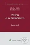 Zákon o zeměměřictví (Komentář) - Eva Barešová, Miloslav Müller