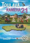 Toulavá kamera 21 - Marek Podhorský, Iveta Toušlová, Josef Maršál - kniha z kategorie Cestopisy z Evropy