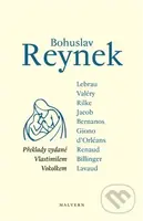 Bohuslav Reynek (Překlady vydané Vlastimilem Vokolkem) - kniha z kategorie Beletrie