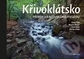Křivoklátsko (Příběh královského hvozdu) - Karel Žák, Václav Cílek - kniha z kategorie Ekologie