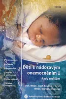Děti s nádorovým onemocněním I (Rady rodičům) - Josef Koutecký, Markéta Cháňová - kniha z kategorie Pediatrie