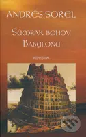 Súmrak bohov Babylonu - Andrés Sorel - kniha z kategorie Beletrie