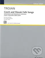Czech and Slovak Folk Songs (Tschechische und Slowakische Volkslieder / České a Slovenské Lidové písně) - kniha z kategorie Noty