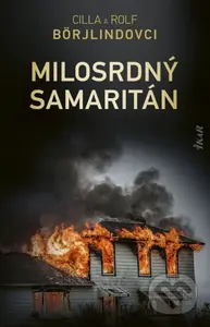 Milosrdný samaritán - Cilla Börjlind, Rolf Börjlind - kniha z kategorie Detektivky, thrillery a horory