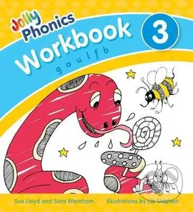 Jolly Phonics - Workbook 3 (in Precursive Letters (British English edition)) - Sue Lloyd, Sara Wernham, Lib Stephen (ilustrátor)