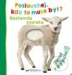 Poslouchej, kdo to může být? - Roztomilá zvířata - kniha z kategorie Pro děti