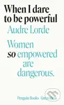 When I Dare to Be Powerful - Audre Lorde - kniha z kategorie Humanitní a společenské vědy