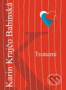 Tsunami - Karin Krajčo Babinská - kniha z kategorie Společenská beletrie