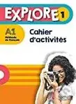 Explore 1 A1 (Cahier d'activites + Parcours digital) - Fabienne Gallon, Cline Himber