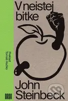 V neistej bitke - John Steinbeck - kniha z kategorie Společenská beletrie
