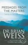 Messages from the Masters (Tapping into the power of love) - Brian Weiss