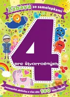Zábava so samolepkami pre štvorročných (Rozmanité aktivity a viac ako 100 samolepiek) - kniha z kategorie Naučné knihy