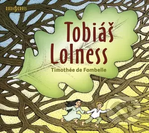 Tobiáš Lolness - Timothée de Fombelle - audiokniha z kategorie Pro děti
