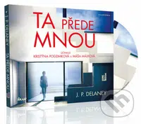 Ta přede mnou (audiokniha) - JP Delaney - audiokniha z kategorie Detektivky, thrillery a horory