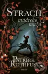 Strach múdreho muža - Patrick Rothfuss - kniha z kategorie Fantasy