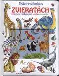 Moja prvá kniha o zvieratách - kniha z kategorie Pro děti