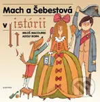 Mach a Šebestová v historii - Miloš Macourek, Adolf Born (ilustrátor)