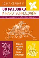 Od pazourku k nanotechnologiím (449 křižovatek v dějinách lidstva) - kniha z kategorie Historie