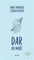 Dar od moře - Anne Morrow Lindbergh - kniha z kategorie Společenská beletrie